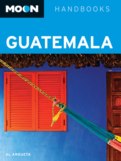 Title details for Moon Guatemala by Al Argueta - Available